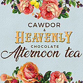 Cawdor & Heavenly Chocolate Afternoon Tea